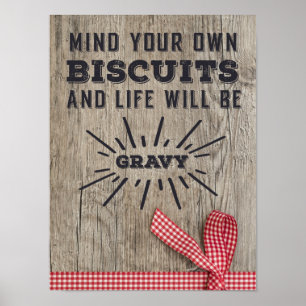 Póster Mind Your Own Biscuits Rustic Poster