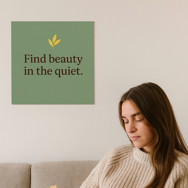 Póster Minimalist Sage Green Poster for Calm Spaces (Find beauty in the quiet canvas/poster quote design)