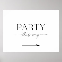 Póster Minimalist This Way To The Party Sign
