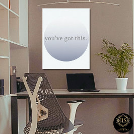 Póster Minimalist “You’ve Got This” Blue