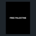 Póster Minimalista texto de personalizado blanco negro de<br><div class="desc">Liberen a Palestina personalizado blanco negro texto simple minimalista poster elegante. Personalizable completo de texto blanco,  o simplemente puede borrarlo,  sobre fondo de color sólido negro. Los colores son editables. Compruebe el resto de la colección para obtener elementos más coordinados y coincidentes.</div>