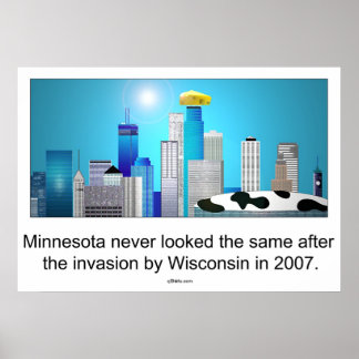 Póster Minnesota después de la invasión de Wisconsin ;)