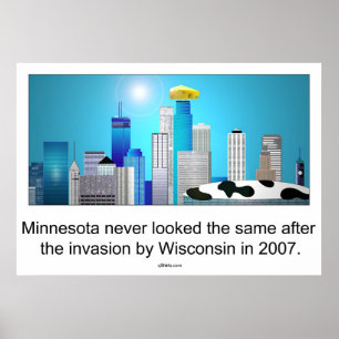 Póster Minnesota después de la invasión por Wisconsin;)