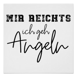 Póster mir reichts ich geh angeln