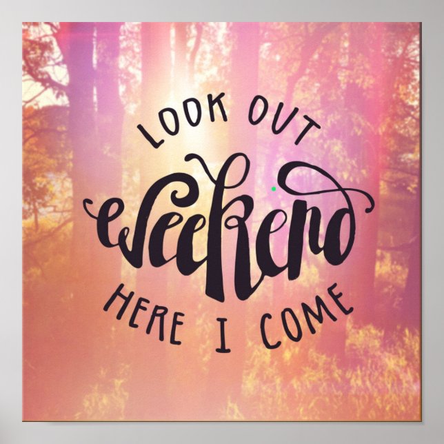 Póster Mira el fin de semana aquí (Frente)