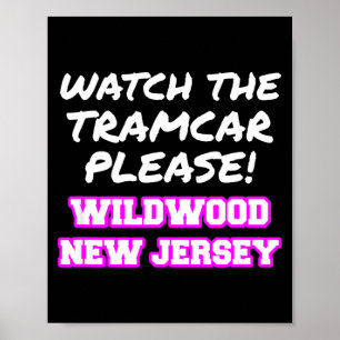 Póster Mira el tranvía por favor Wildwood Nueva Jersey Va