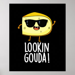 Póster Mirando a Gouda Funny Cheese Pun Dark BG