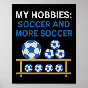Póster Mis aficiones fútbol y más fútbol diseño de fan 