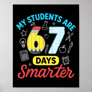 Póster Mis alumnos son 67 días más inteligentes Divertido