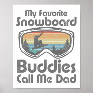 Póster Mis Amigos Favoritos de Snowboard Me Llaman Papá G