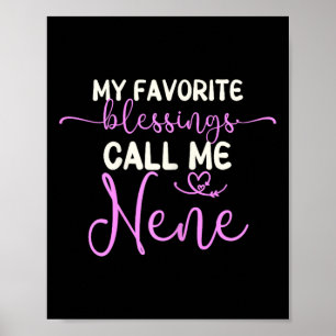 Póster Mis bendiciones favoritas me llaman "Madre Nene"