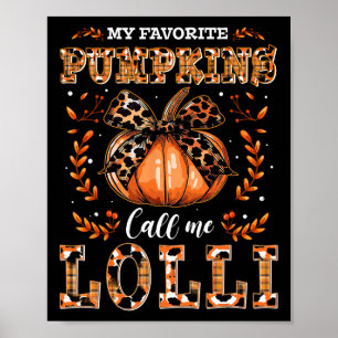 Póster Mis calabazas favoritas me llaman Día de Acción de