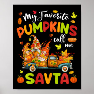Póster Mis calabazas favoritas me llaman Savta Truck Than