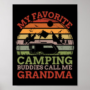 Póster Mis compañeros de camping favoritos me llaman abue