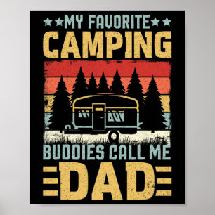 Póster Mis compañeros de camping favoritos me llaman papá