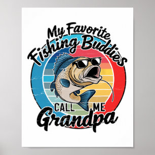 Póster Mis compañeros de pesca favoritos me llaman abuelo