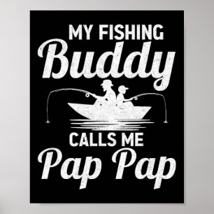 Póster Mis compañeros de pesca me llaman "Pap Pap" Día F