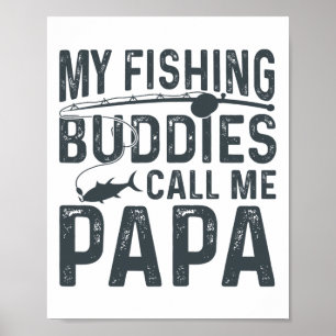 Póster Mis compañeros de pesca me llaman Papá divertido D