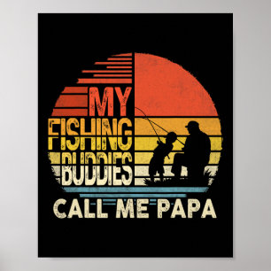 Póster Mis compañeros de pesca me llaman Papa Shirt Día d