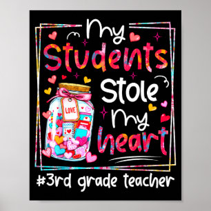 Póster Mis estudiantes de 3er grado me robaron el corazón