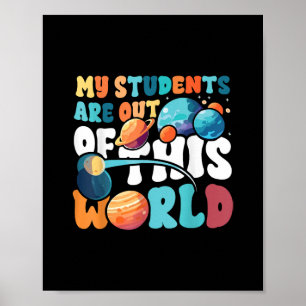 Póster Mis estudiantes están fuera de esta ciencia espaci