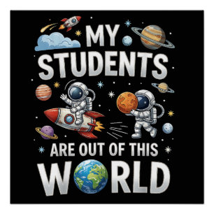 Póster Mis estudiantes están fuera en este mundo espacial