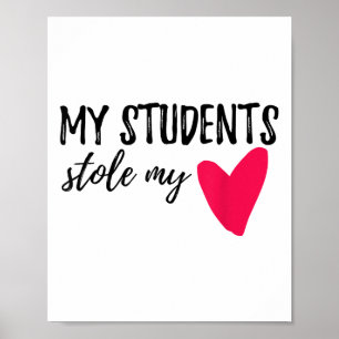 Póster Mis estudiantes robaron mis regalos de Valentine,