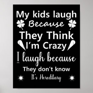 Póster Mis hijos ríen porque piensan... no saben que es