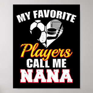 Póster Mis jugadores favoritos me llaman Nana Funny Socce