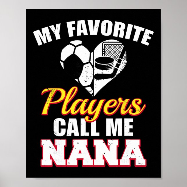Póster Mis jugadores favoritos me llaman Nana Funny Socce (Frente)