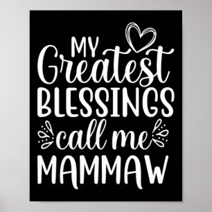 Póster Mis Mejores Bendiciones Me Llaman Mammaw Abuela G