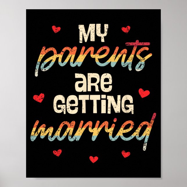 Póster Mis Padres Se Están Casando Con El Boda. (Frente)