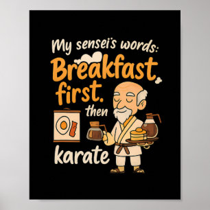 Póster Mis palabras de Sensei: Desayuno primero y luego K