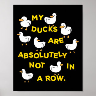Póster Mis patos no están absolutamente en fila Divertido