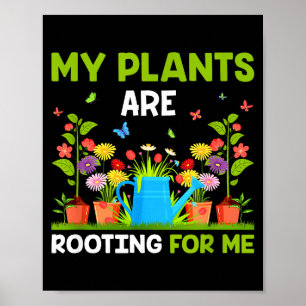 Póster Mis plantas me están apoyando Funny Gardener