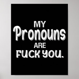 Póster Mis pronombres son tú divertido sarcasmo Mis prono