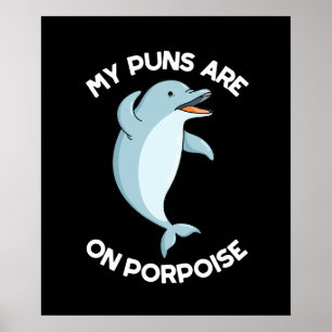 Póster Mis Puntuaciones Están En Porpoise Gracioso Animal