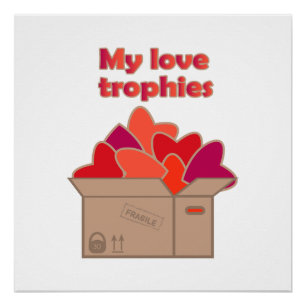 Póster Mis trofeos de amor en la caja llena de corazones