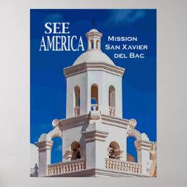 Póster Misión "See America" San Xavier Poster