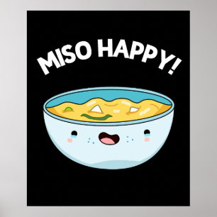 Póster Miso Happy Funny Soup Pun Dark BG
