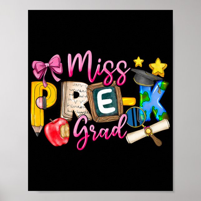 Póster Miss Pre-k Graduación Camisas Chicas El Día Pasado (Frente)