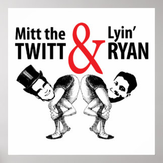 Póster Mitt the Twitt y Lyin’ Ryan