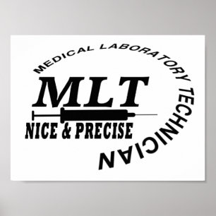 PÓSTER MLT SLOGAN NICE AND PRECISE MEDICAL LAB TECH