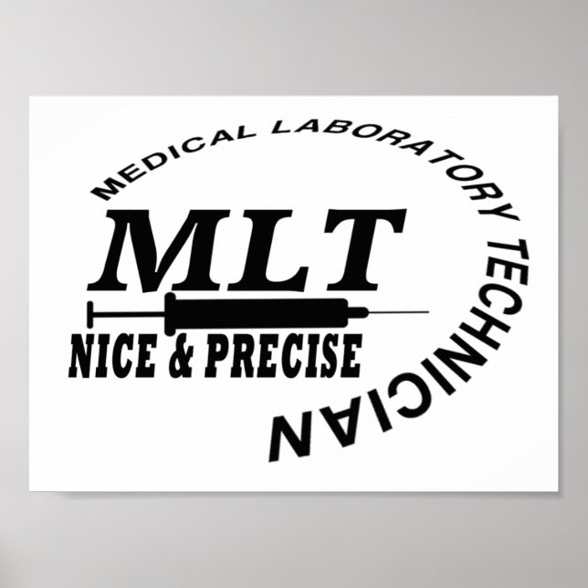 PÓSTER MLT SLOGAN NICE AND PRECISE MEDICAL LAB TECH (Frente)