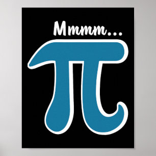 Póster Mmm Pi Mmm Pie Shirt Pi Day S 2025 Math Pun