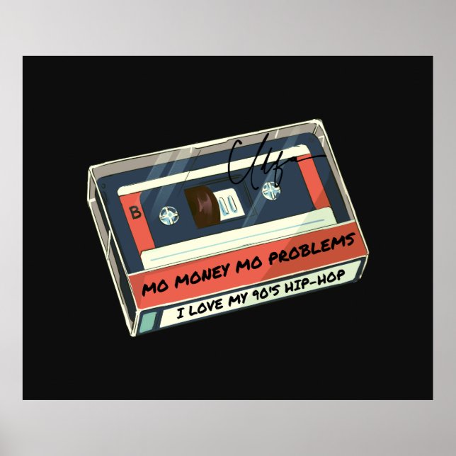 Póster Mo Money Mo Problems 90s Cassette (Frente)
