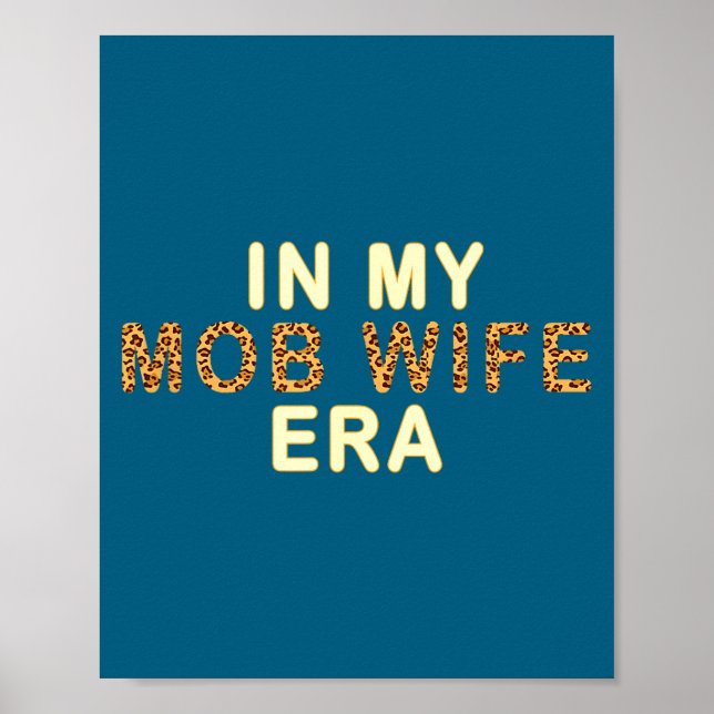 Póster Mob Wife Era Shirt Swea Funny Gift For Women  (Frente)