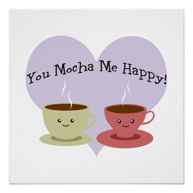 Póster Mocha Me Feliz (Anverso)