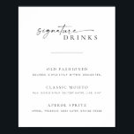 Póster Moda   Boda de script simple Firma Bebe Rótulo<br><div class="desc">¡Esta señal simple y elegante se verá asombrosa para su boda, ducha o fiesta! Con fuentes serif y sans-serif limpias y sencillas con un tipo de letra de acento manuscrito. Personalizar el registro con hasta 3 cócteles de firma. Si te gusta este diseño, no dejes de visitar el resto de...</div>