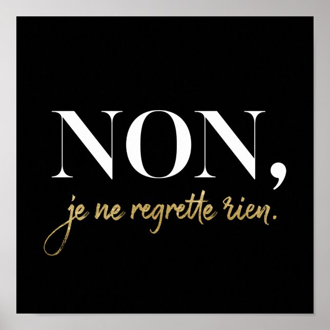 Póster Moda Non Je Ne Regrette Rien Cita Negro & Oro (Frente)